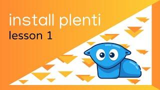 install plenti (lesson 1)