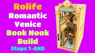 Rolife Romantic Venice Book Nook Build: Steps 7-END