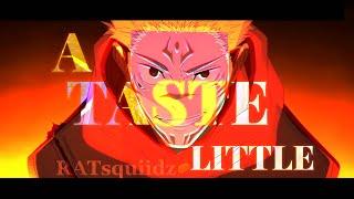 A Little Taste - [JJK Sukuna Edit]