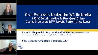 Bradford & Barthel | Civil Processes Under the WC Umbrella -132a Discrimination & S&W Misconduct