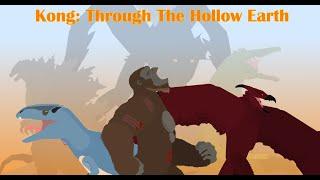 Kong: Through the Hollow Earth