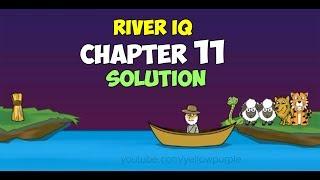 River IQ Chapter 11 Solution