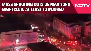 New York Shooting | Mass Shooting Outside New York Nightclub, At Least 10 Injured