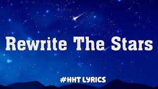 James Arthur ft. Anne-Marie - Rewrite The Stars (Mix Lyric Video) | Ed Sheeran, Sam Smith,..