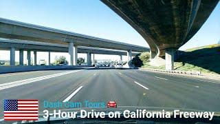 3-Hour Drive on California Freeway || Dash Cam Tours 