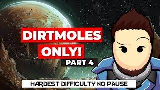 RimWorld - The Dirtmole Run | 500% No Pause P4