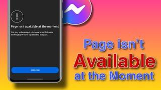 Messenger: How to Fix Page Isn't Available Right Now!   || Tech Wash