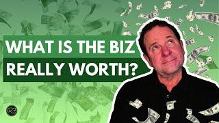 What's the Business Really Worth? Check THIS Out 