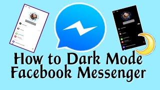 HOW TO DARK MODE FACEBOOK MESSENGER | JUVSTYLE