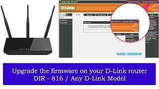 How to upgrade the firmware on your D-Link router? Dlink DIR - 816 Firmware Upgrade Step by Step |