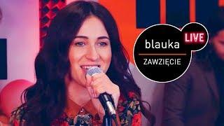 Blauka - Zawzięcie live - MUZO.FM