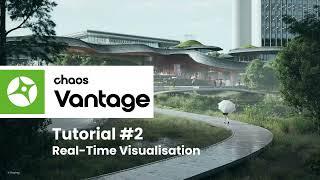 Chaos Vantage: Tutorial #2: Real-Time Visualization / Live Link