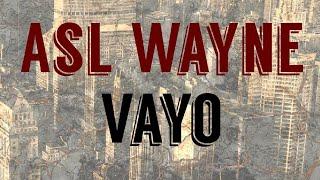 Asl Wayne - Vayo | Асл Вайне - Вайо #аслвайне #aslwayne #rap