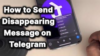 How to send disappearing photos in telegram