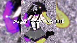 JubyPhonic - Miss Wanna Die - Super Slowed & Reverb {︎︎Flash Warning︎︎}