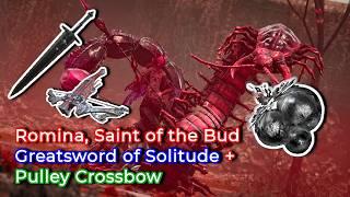 Romina Saint of the Bud (1st try!) | Greatsword of Solitude + Pulley Crossbow Build | Elden Ring DLC