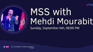 #50 - MSS With Mehdi Mourabit