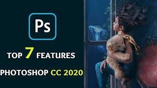 Top 7 Adobe Photoshop CC 2020 Features