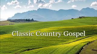 Classic Country Gospel   Jim Reeves   Statler Brothers   Tennessee Ernie Ford & The Jordanaires