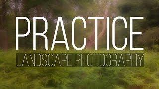 Practice Landscape Photography With The Nikon D7200