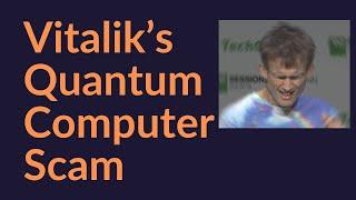 Vitalik's Quantum Computer Scam