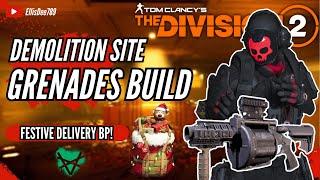 Demolition Site GRENADES EXPLOSIVES BUILD - The Division 2