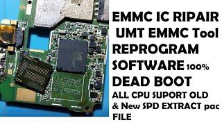 EMMC IC REPAIR AND PROGRAMMING SOFTWARE, DEAD BOOT REPAIR, UMT EMMC TOOL, EXTRACT PAC FILE