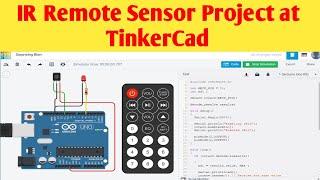 #12 IR Remote Sensor Project using Arduino at TinkerCad in HINDI  #Easytronic Tutorial