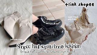 SHOPEE HAUL SEPATU BOOTS KEKINIAN WAJIB PUNYA