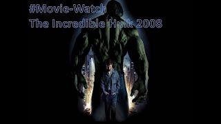 #Movie-Time: The Incredible Hulk (2008)