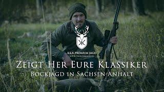 Zeigt her eure Klassiker Bockjagd Sachsen-Anhalt - Klassische Büchsen für die Jagd auf den Bock