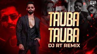 TAUBA TAUBA (EXCLUSIVE REMIX) | BAD NEWZ | VICKY KAUSHAL | TRIPTII DIMRI | KARAN AUJLA | DJ RT REMIX