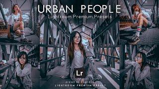 Cara Edit Foto Filter Urban People | Free Download Presets Lightroom