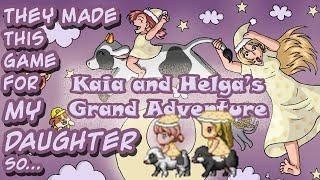 This game is made of Wholesome: Kaia & Helga's Grand Adventure!