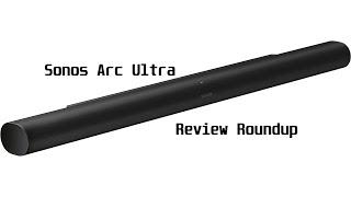 Sonos Arc Ultra - Review Roundup - share-reviews.com