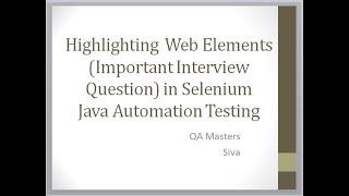 Highlighting Web Elements using Selenium Java Automation Testing