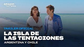 La Isla de las Tentaciones Argentina y Chile - Tráiler Oficial