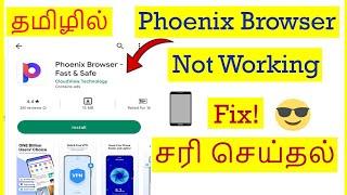 How to Fix Phoenix Browser Not Working Problem In Mobile Tamil | VividTech