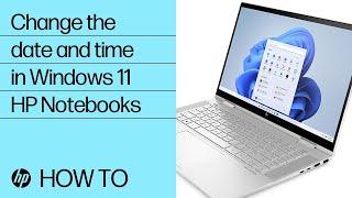 How to change the date and time in Windows 11 | HP Notebooks | HP Support