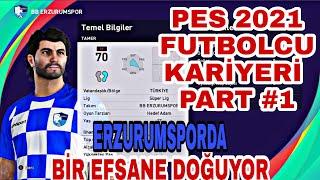 PES 2021 - EFSANE OL FUTBOLCU KARİYERİ #1