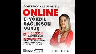 E-YÖKDİL SAĞLIK SON VURUŞ DERSİ I GÖZDE HOCA