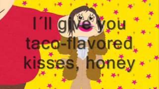  South Park  Jennifer Lopez - Taco-flavored kisses + Lyrics 