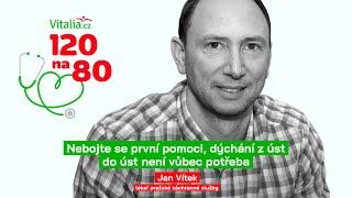 Záchranář Jan Vítek: Nebojte se první pomoci, dýchání z úst do úst není vůbec potřeba