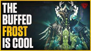 Warframe: BUFFED Frost is Excellent!