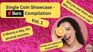 Single Coin Showcase - Shorts Compilation - Vol 1 #compilation #shorts #showcase #worldcoins