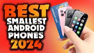 Best Smallest Android Smartphones 2024 | Top 5 Selected | Who Is THE Winner #1?