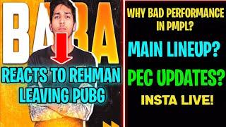 FS BABA REACTS TO REHMAN LEAVING PUBG | FS baba on bad performance in pmpl | FS baba insta live!