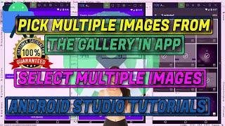 How to #Pick/Select #Multiple #Images from #Galley in #Android #Studio #Latest #Beginners #Tutorials