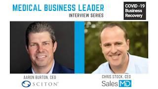 Medical Business Leader Interview Series: Aaron Burton, CEO of Sciton.