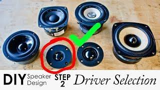 DIY Speaker Driver Selection In 7 Steps || Step 2 - "How to Design Your Own Speaker In 6 Steps"